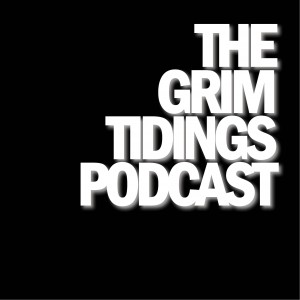 GrimTidingsPodcast